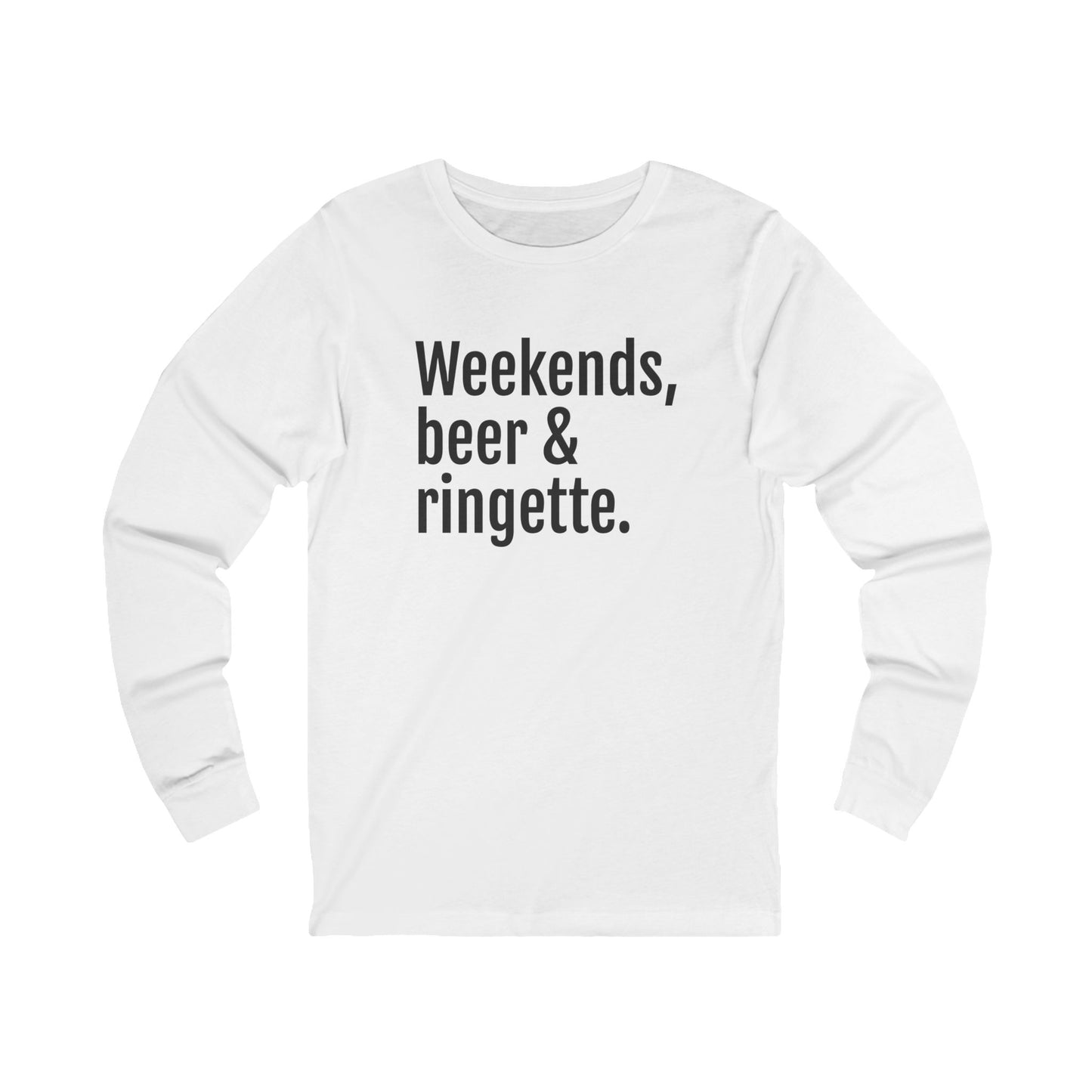 weekends, beer and ringette graphic white adult long sleeve